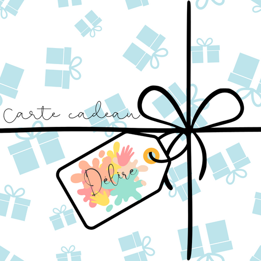Carte cadeau Délire