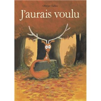 Box 2-4 ans : J'aurais voulu