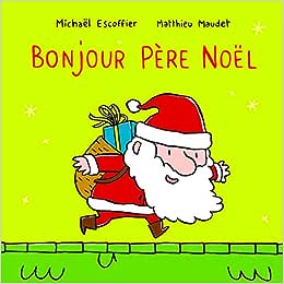 Box 2-4 ans :  Bonjour Père Noël