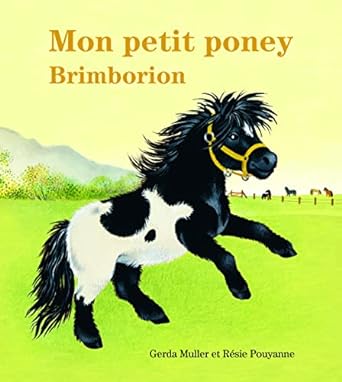 Box 2-4 ans : Mon petit poney Brimborion