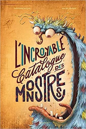 Box 5-9 ans : L'incroyable catalogue des monstres