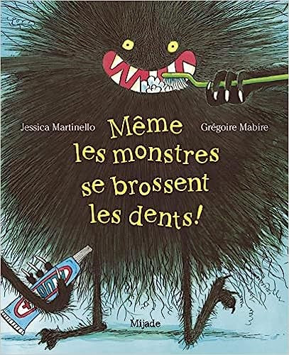 Box 2-4 ans : Même les monstres se brossent les dents !