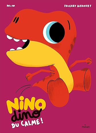 Box 2-4 ans : Nino Dino, du calme !