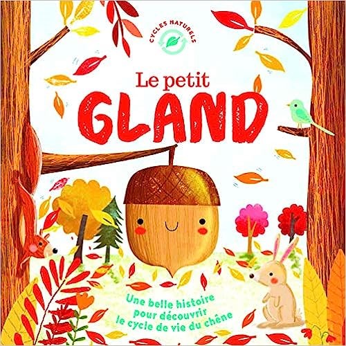 Box 5-9 ans : Le petit gland