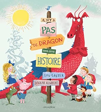 Box 5-9 ans : Il n'y a pas de dragon dans cette histoire