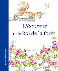 Box 5-9 ans : L'écureuil et le roi de la forêt