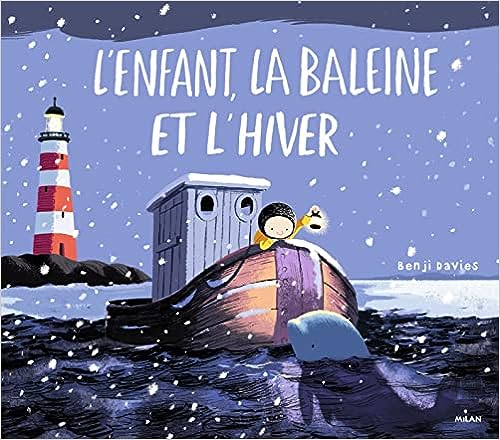 Box 5-9 ans : L'enfant, la baleine et l'hiver