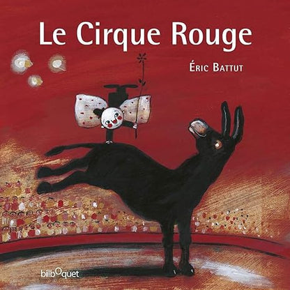 Box 5-9 ans : Le cirque rouge