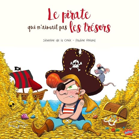 Box 5-9 ans : Le pirate qui n'aimait pas les trésors