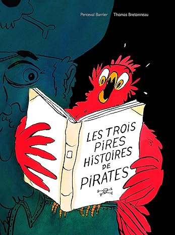 Box 5-9 ans : Les trois pires histoires de pirates