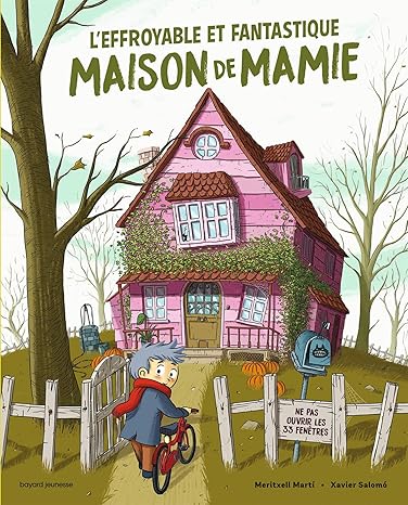 Box 5-9 ans : L'effroyable et fantastique maison de mamie