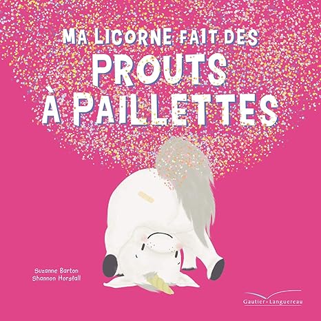 Box 2-4 ans : Ma licorne fait des prouts à paillettes