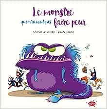 Box 5-9 ans : Le monstre qui n'aimait pas faire peur