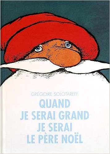 Box 5-9 ans : Quand je serai grand je serai le Père Noël