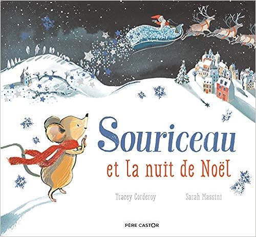 Box 5-9 ans : Souriceau et la nuit de Noël