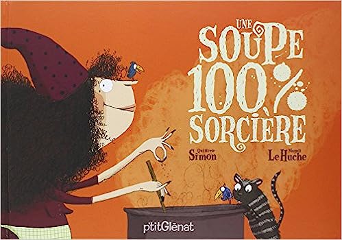 Box 5-9 ans : Une soupe 100% sorcière
