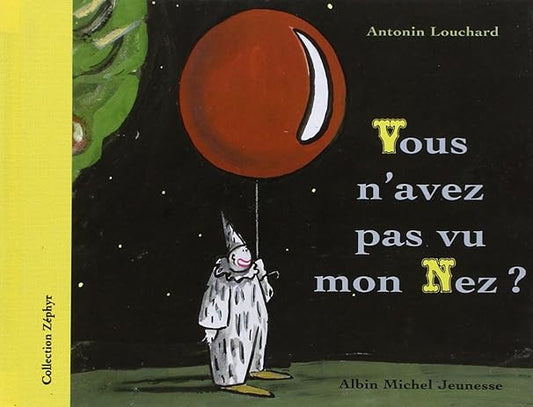 Box 2-4 ans : Vous n'avez pas vu mon nez ?